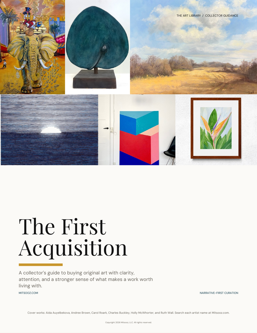 The First Acquisition. A collector guide for choosing your first original artwork with resonance, scale, material context, artist narrative, documentation, and care in mind.