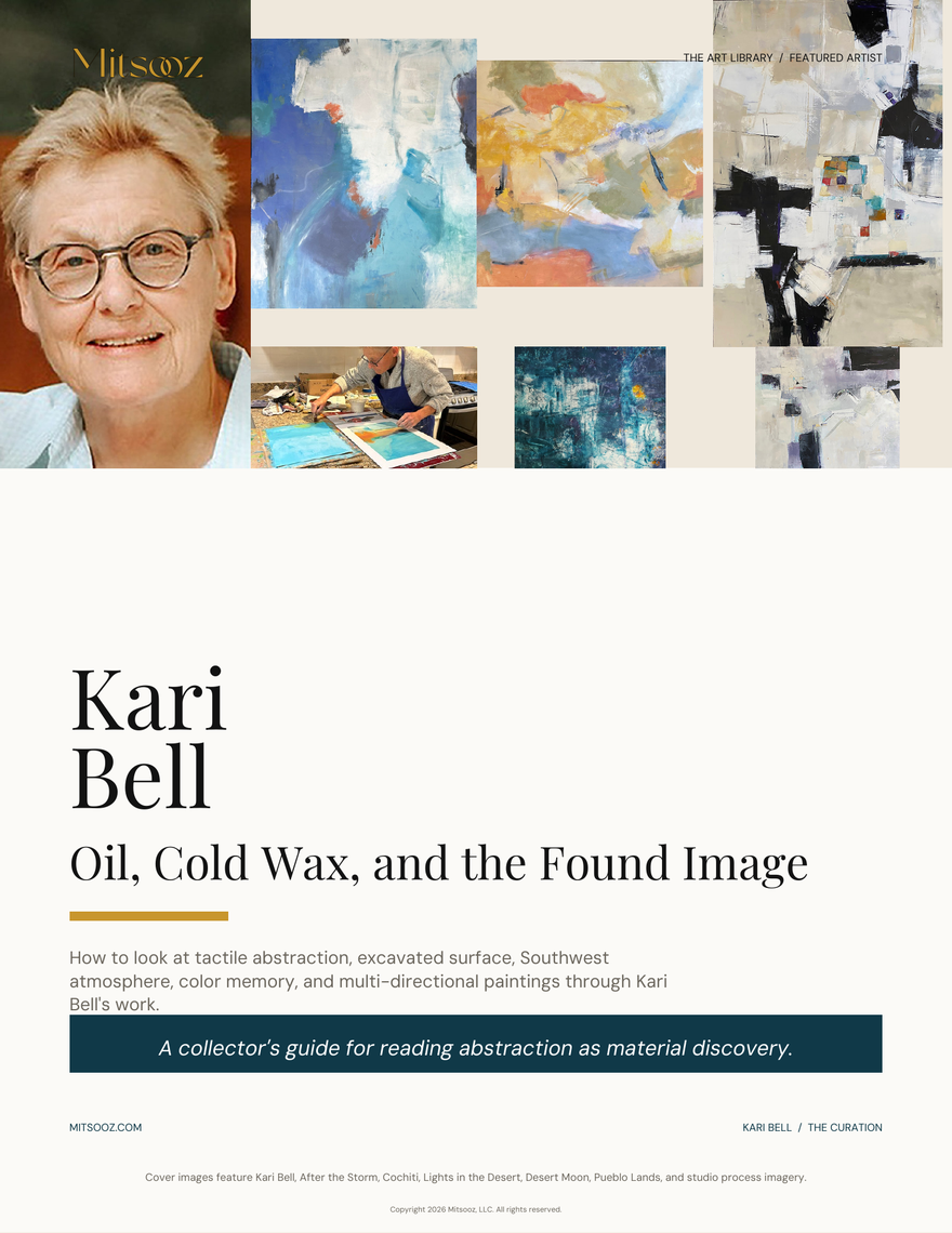 Kari Bell: Oil & Cold Wax. A featured artist guide to Kari Bell's oil and cold wax paintings, excavated surface, Southwest atmosphere, found images, and flexible orientation.