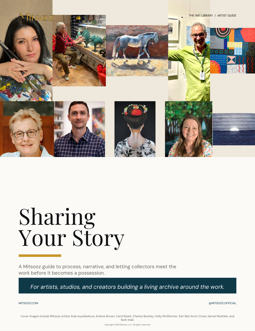 Sharing Your Story. An artist resource on process, narrative, studio language, why statements, audience connection, Instagram community, and preparing to apply to Mitsooz.